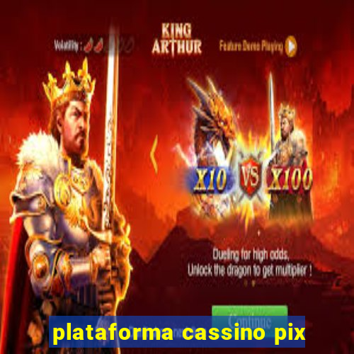 plataforma cassino pix